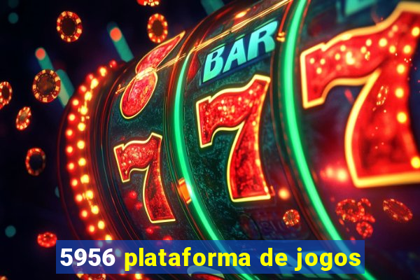 5956 plataforma de jogos